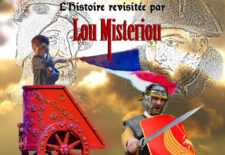 Spectacle Lou Misteriou  » Gloire et Trahisons « 