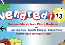 Comédies du musée : « Vendredi 13 »